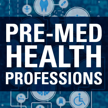 Pre-Med and Health Professions